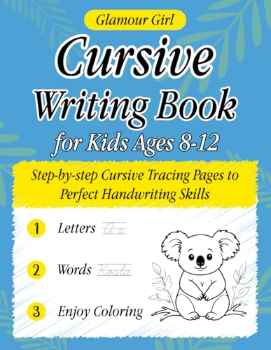 Cursive Writing Book for Kids ages 8-12: Step-by-step Cursive Tracing Pages to Perfect Handwriting Skills (Write & Learn Adventures)